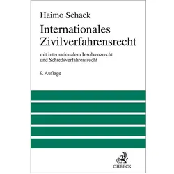 Internationales Zivilverfahrensrecht, Fachbücher von Haimo Schack