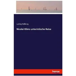 Nicolai Klims unterirdische Reise, Belletristik von Ludvig Holberg