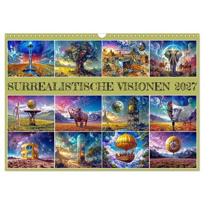 Surrealistische Visionen (Wandkalender 2027 DIN A3 quer), CALVENDO Monatskalender