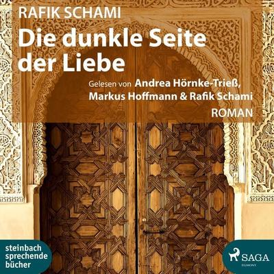 Die dunkle Seite der Liebe - Rafik Schami, Audio, 9788726427462