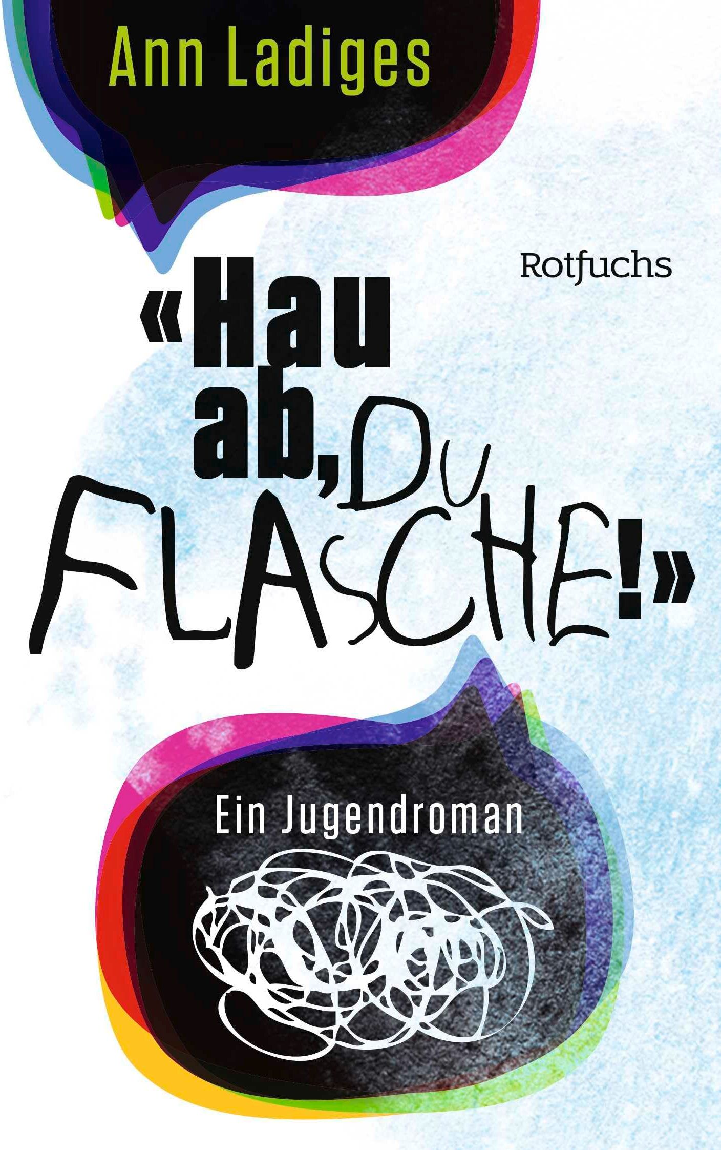 Ann Ladiges - Hau ab, du Flasche! - Preis vom 07.10.2026 11:45:10 h