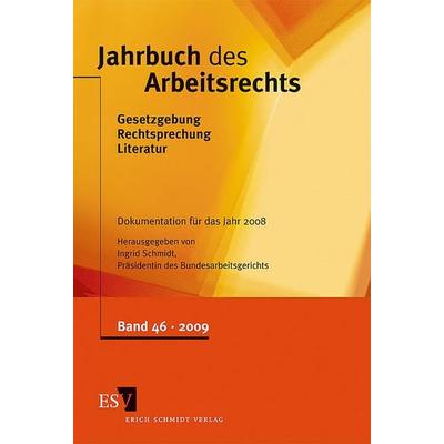 Jahrbuch des Arbeitsrechts. Gesetzgebung - Rechtsprechung - Literatur.... / Jahrbuch des Arbeitsrechts, Gebundene Ausgabe von Ingrid Schmidt, Erich
