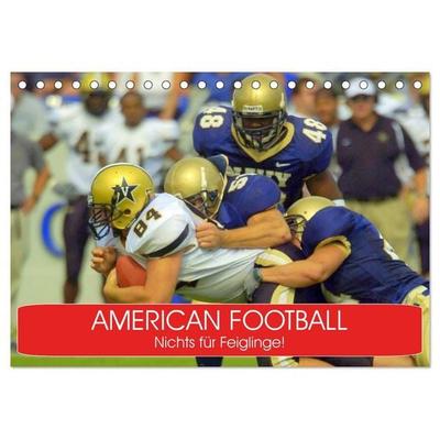 American Football. Nichts für Feiglinge! (Tischkalender 2027 DIN A5 quer), CALVENDO Monatskalender