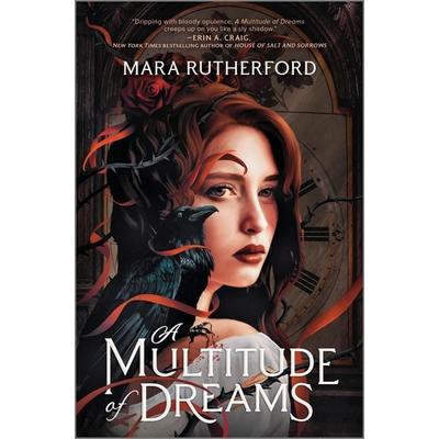 A Multitude of Dreams, Gebundene Ausgabe von Mara Rutherford, Harper Collins (US), 978-1-335-45796-7