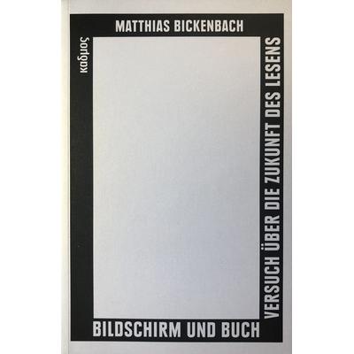 Bildschirm und Buch, Taschenbuch von Matthias Bickenbach, Kulturverlag Kadmos Berlin, 978-3-86599-539-1