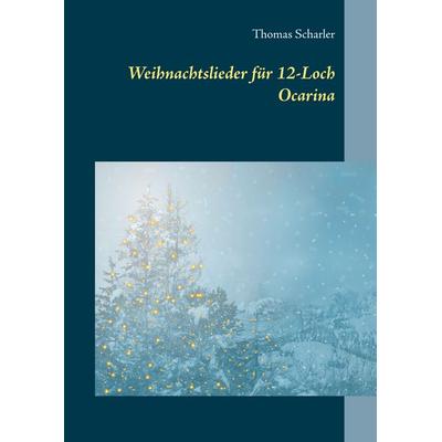 Weihnachtslieder für 12-Loch Ocarina -