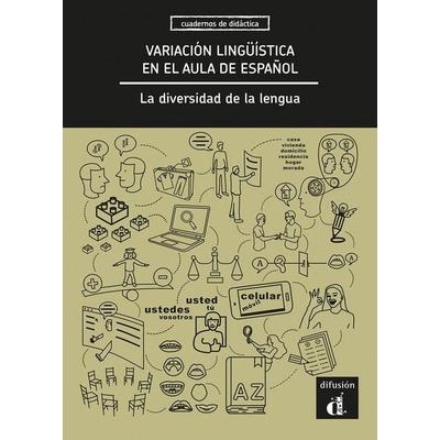 Variacion linguistica en el aula de espanol. La diversidad de la lengua, Taschenbuch von Carlos Soler Montes,Virginia Gonzalez Garcia,Cecilia Criado