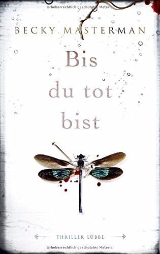 Becky Masterman - Bis du tot bist - Preis vom 30.09.2026 22:30:23 h