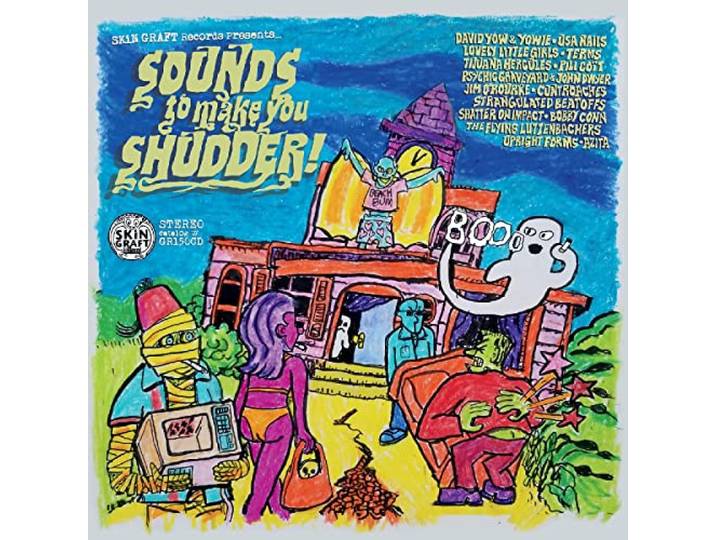 Skin Graft Records Presents... Sounds to Make You