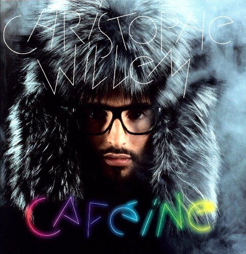 Christophe Willem - Cafeine - Preis vom 11.10.2026 03:10:56 h
