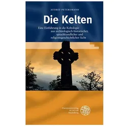 Die Kelten, Fachbücher von Astrid Petersmann