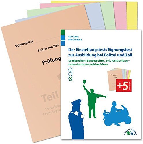 Kurt Guth - Der Einstellungstest / Eignungstest zur Ausbildung bei Polizei und Zoll: Landespolizei, Bundespolizei, Zoll, Justizvollzug - sicher durch das Auswahlverfahren - Preis vom 12.10.2026 11:37:12 h