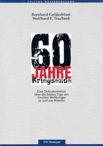 Bernhard Gelderblom - 60 Jahre Kriegsende - Preis vom 30.09.2026 22:30:23 h