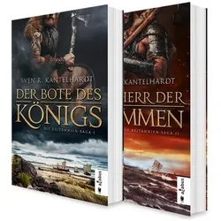 Die Britannien-Saga. Band 1 und 2: Der Bote des Königs und Der Herr der Flammen, Belletristik von Sven R. Kantelhardt