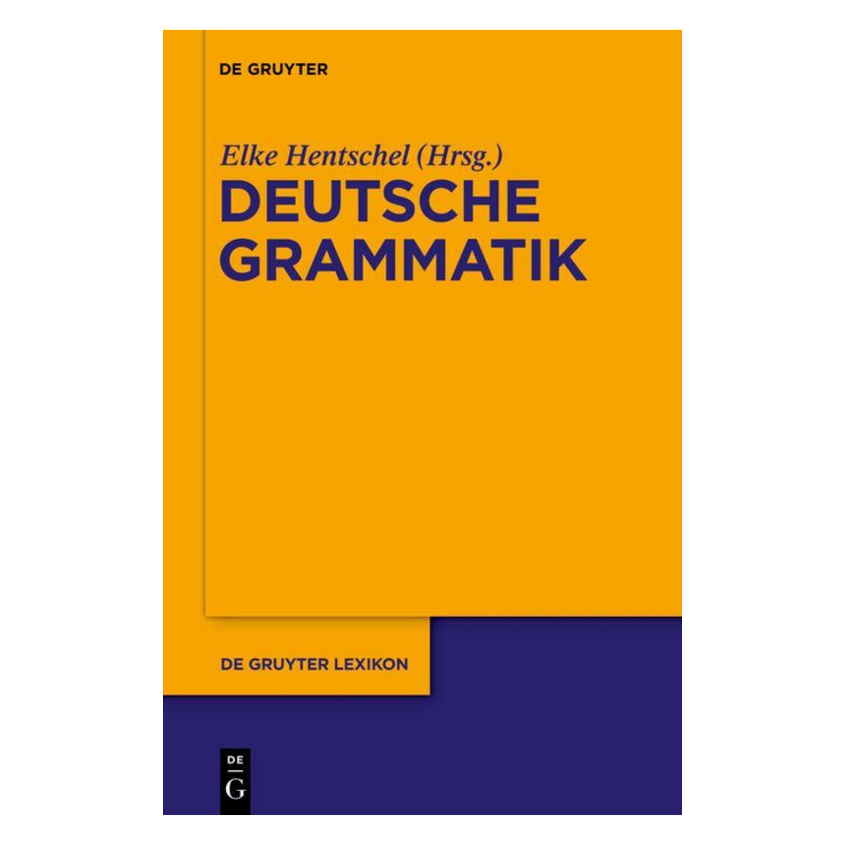 De Gruyter Deutsche Grammatik (Deutsch, Hardcover, Elke Hentschel) (7731328)