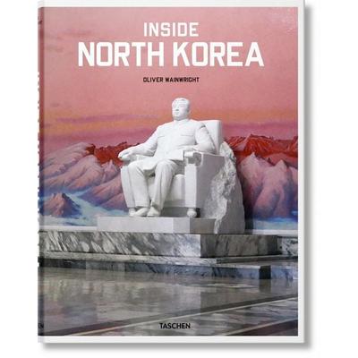 Inside North Korea, Gebundene Ausgabe von Oliver Wainwright, Taschen, 978-3-8365-7221-7