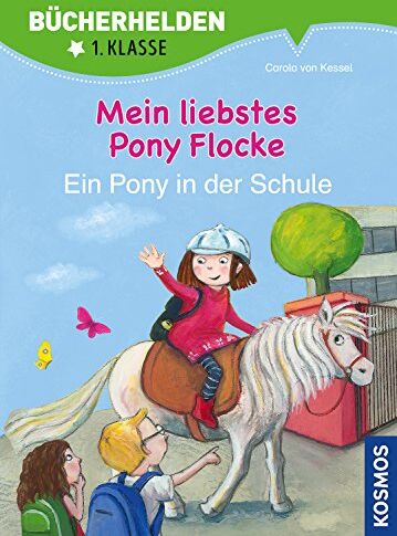 Carola von Kessel - Mein liebstes Pony Flocke, Ein Pony in der Schule, Bücherhelden, Band 2 - Preis vom 30.09.2026 22:30:23 h