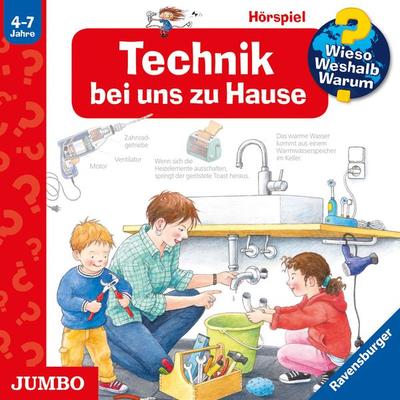 Technik bei uns zu Hause [Wieso? Weshalb? Warum? Folge 24] - Doris Rübel, Audio, 4057664889225
