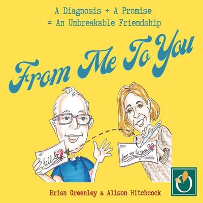 From Me To You - Brian Greenley,Alison Hitchcock, Audio, 9781399161404