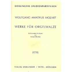 Werke für Orgelwalze für 2 Oboen, 2 Klarinetten, 2 Fagotte und Hörner Studienpartitur, Fachbücher von Wolfgang Amadeus Mozart