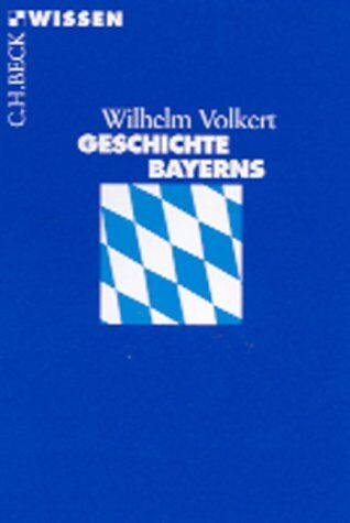 Wilhelm Volkert - Geschichte Bayerns - Preis vom 09.10.2026 07:28:09 h