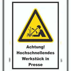 HB-Druck Achtung Hochschnellendes Werkstück in Presse A1 (594x841mm) Schild
