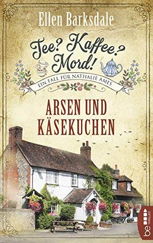 Ellen Barksdale - Tee? Kaffee? Mord! Arsen und Käsekuchen - Preis vom 16.10.2026 11:41:07 h