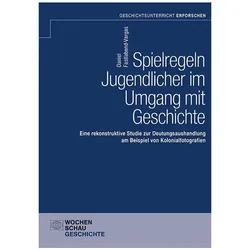 Spielregeln Jugendlicher im Umgang mit Geschichte, Fachbücher