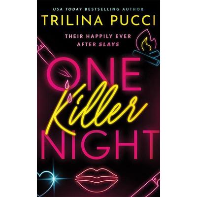 One Killer Night, Taschenbuch von Trilina Pucci, Amazon Publishing