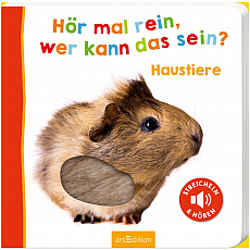Ars Edition Hör mal rein - wer kann das sein? Haustiere 303647