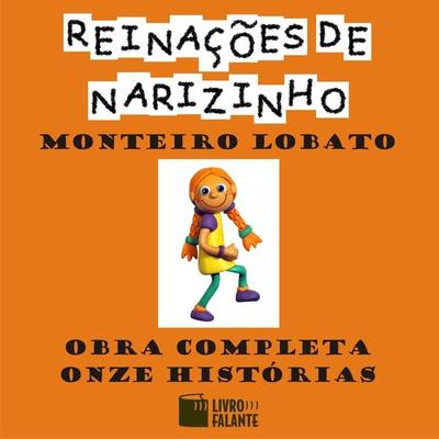 Obra completa onze Histórias - Reinações de Narizinho - Monteiro Lobato, Audio, 9786589685418