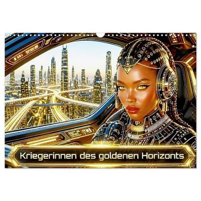 Kriegerinnen des goldenen Horizonts (Wandkalender 2027 DIN A3 quer), CALVENDO Monatskalender