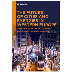 The Future of Cities and Energies in Western Europe, Fachbücher von Philippe Hamman, Nadine Roudil
