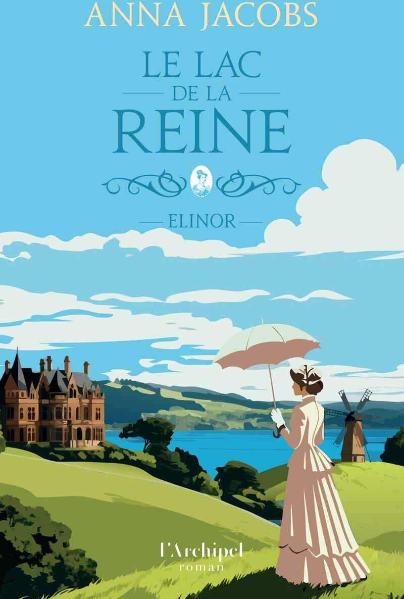 Anna Jacobs - Le lac de la reine. Vol. 1. Elinor - Preis vom 13.10.2026 19:28:25 h