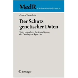 Der Schutz genetischer Daten, Fachbücher von Cosima Vossenkuhl