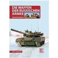 Die Waffen der Russischen Armee, Ratgeber von Victor Schunkow