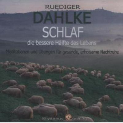 Schlaf die bessere Hälfte des Lebens - Rüdiger Dahlke, CD, 4036067318419