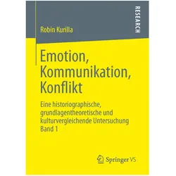 Emotion, Kommunikation, Konflikt, Fachbücher von Robin Kurilla