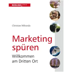 Marketing spüren, Fachbücher von Christian Mikunda
