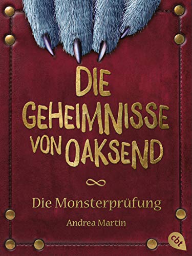 Andrea Martin - Die Geheimnisse von Oaksend - Monsterprüfung (Die Geheimnisse von Oaksend-Reihe, Band 1) - Preis vom 15.10.2026 23:06:25 h