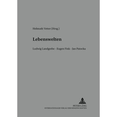 Lebenswelten, Taschenbuch von , Peter Lang GmbH, Internationaler Verlag der Wissenschaften, 978-3-631-50137-5