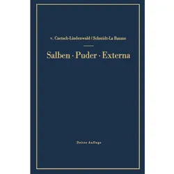 Salben · Puder · Externa, Fachbücher von Hermann v. Czetsch-Lindenwald, Friedrich Schmidt-La Baume