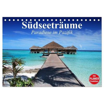Südseeträume. Paradiese im Pazifik (Tischkalender 2027 DIN A5 quer), CALVENDO Monatskalender