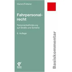 Hamm:Fahrpersonalrecht, Fachbücher von Patrick Fütterer, Ingo Hamm
