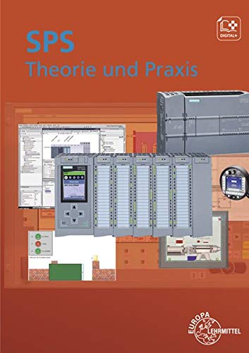 Herbert Tapken - SPS Theorie und Praxis: mit Übungsaufgaben und Programmier- und Simulationssoftware - Preis vom 18.10.2026 19:22:15 h