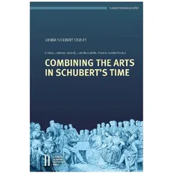 Combining the Arts in Schubert's Time, Sachbücher von Thomas Seedorf, Andrea Lindmayr-Brandl, Livio Marcaletti