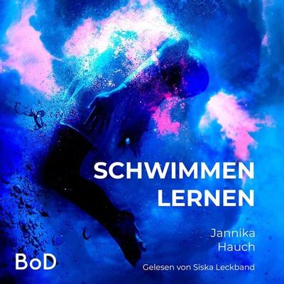 schwimmen lernen - Jannika Hauch, Audio, 9783759763297