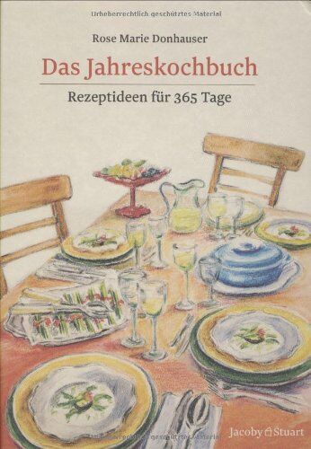 Donhauser, Rose Marie - Das Jahreskochbuch: Rezeptideen für 365 Tage - Preis vom 15.10.2026 23:06:25 h