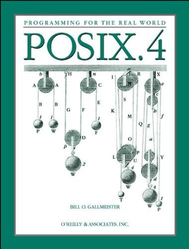 Gallmeister, Bill O. - POSIX 4, Programming for the Real World - Preis vom 09.10.2026 07:28:09 h