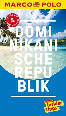 Gesine Froese - MARCO POLO Reiseführer Dominikanische Republik: Reisen mit Insider-Tipps. Inklusive kostenloser Touren-App & Update-Service - Preis vom 10.10.2026 11:48:34 h